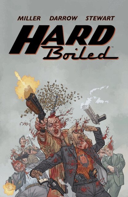 Frank Miller - Hard Boiled (Second Edition), E-bok