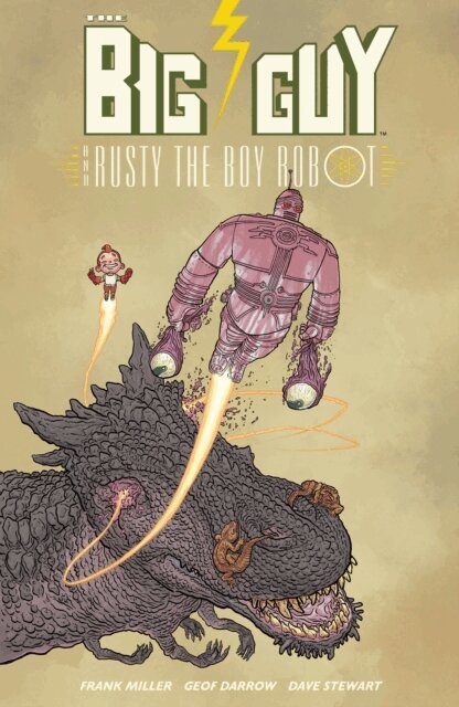 Frank Miller - Big Guy and Rusty the Boy Robot (Second Edition), E-bok