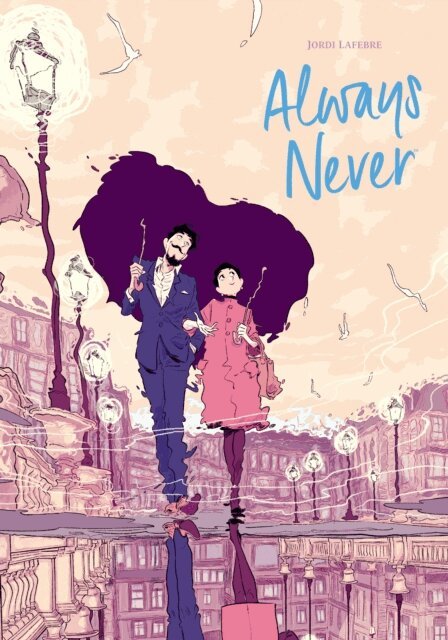 Jordi Lafebre - Always Never, E-bok