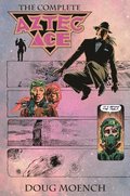 Aztec Ace: The Complete Collection