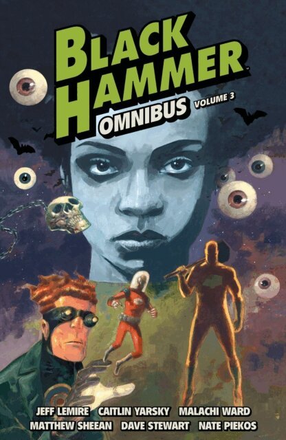 Jeff Lemire - Black Hammer Omnibus Volume 3, E-bok