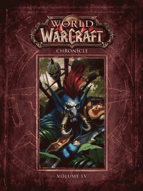Marty Forbeck, Matt Forbeck - World of Warcraft Chronicle Volume 4, E-bok