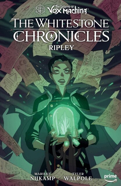 Marieke Nijkamp, Critical Role - Legend of Vox Machina: The Whitestone Chronicles Volume 1--Ripley, E-bok