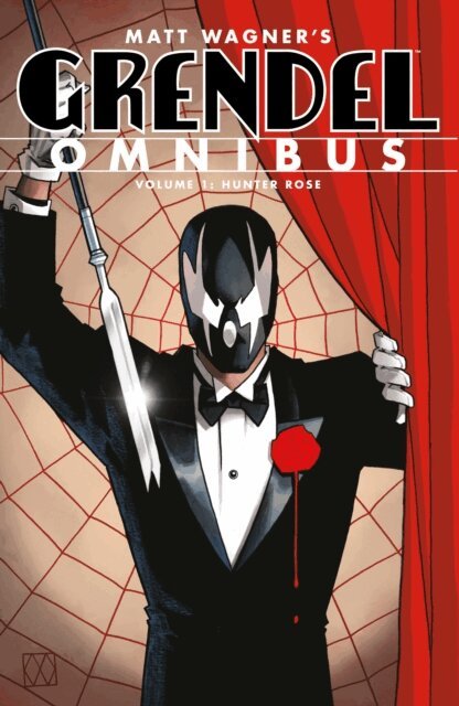 Matt Wagner - Grendel Omnibus Volume 1: Hunter Rose (Second Edition), E-bok