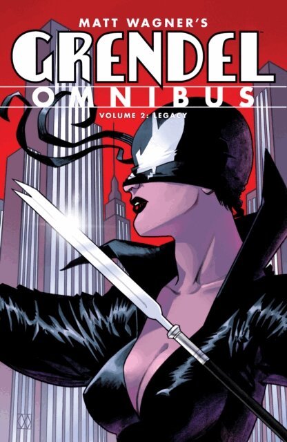 Diana Schutz, Matt Wagner - Grendel Omnibus Volume 2: Legacy (Second Edition), E-bok