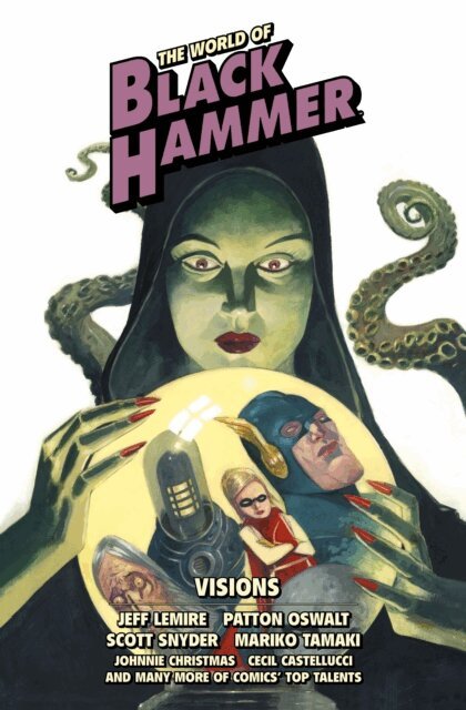 Chip Zdarsky, Geoff Johns, Scott Snyder, Patton Oswalt, Jeff Lemire - World of Black Hammer Library Edition Volume 5, E-bok
