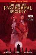 British Paranormal Society: Time Out Of Mind