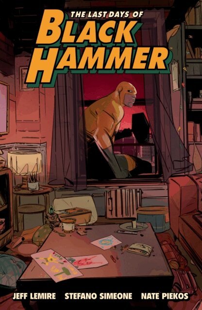 Jeff Lemire - Last Days of Black Hammer: From the World of Black Hammer, E-bok