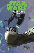 Star Wars: Hyperspace Stories Volume 3--Light and Shadow