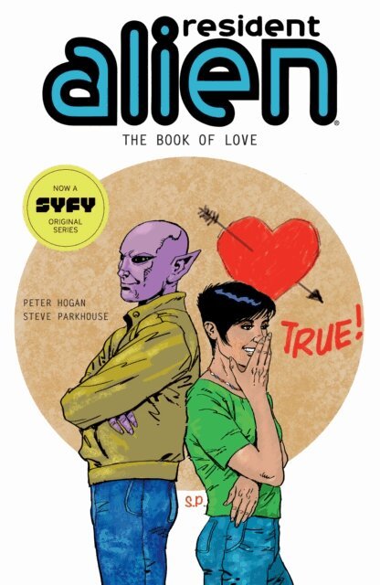 Peter Hogan - Resident Alien Volume 7: The Book of Love, E-bok