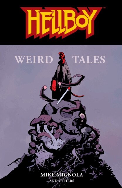 Mike Mignola - Hellboy: Weird Tales, E-bok