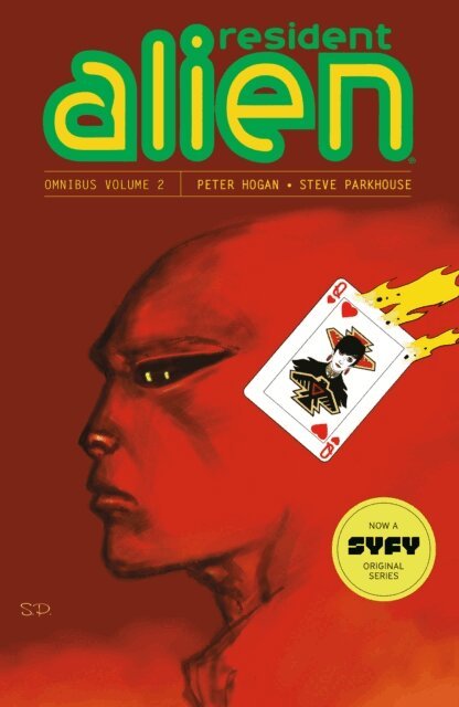 Peter Hogan - Resident Alien Omnibus Volume 2, E-bok