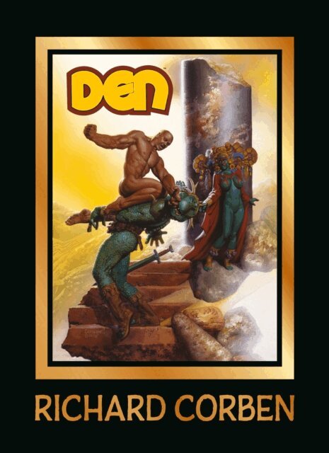 Richard Corben - DEN Volume 1: Neverwhere, E-bok