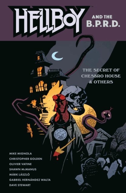 Christopher Golden, Mike Mignola - Hellboy and the B.P.R.D.: The Secret of Chesbro House & Others, E-bok