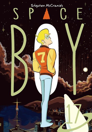 Stephen McCranie's Space Boy Volume 17 av Stephen McCranie