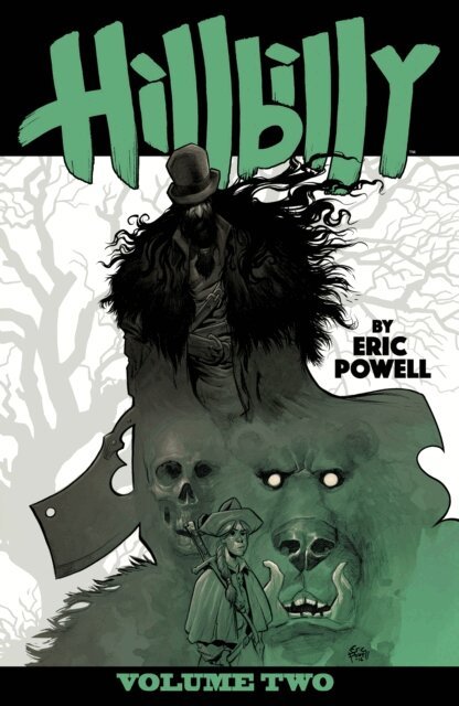 Eric Powell - Hillbilly Volume 2, E-bok