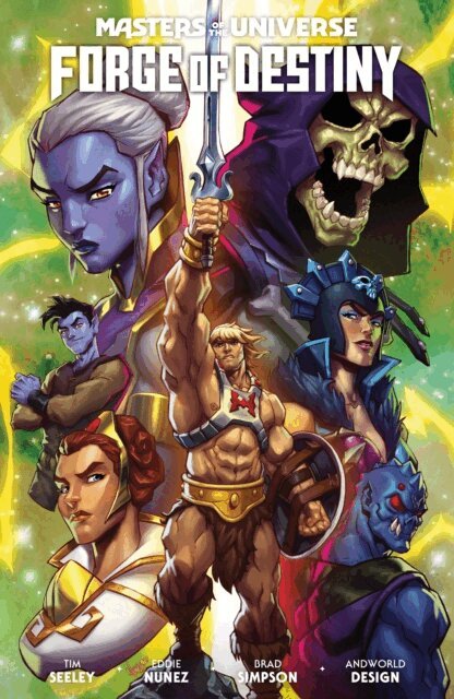 Tim Seeley - Masters of the Universe: Forge of Destiny, E-bok