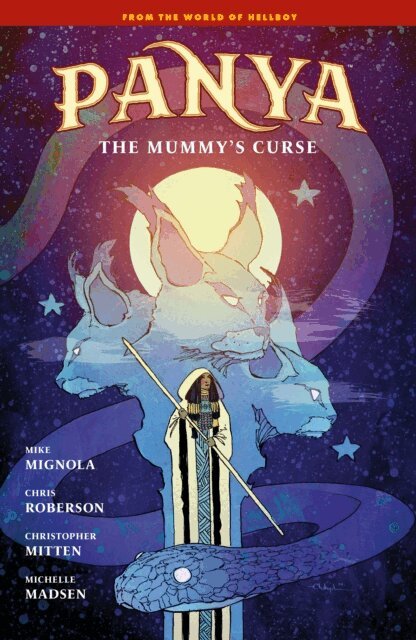 Chris Roberson, Mike Mignola - Panya: The Mummy's Curse, E-bok