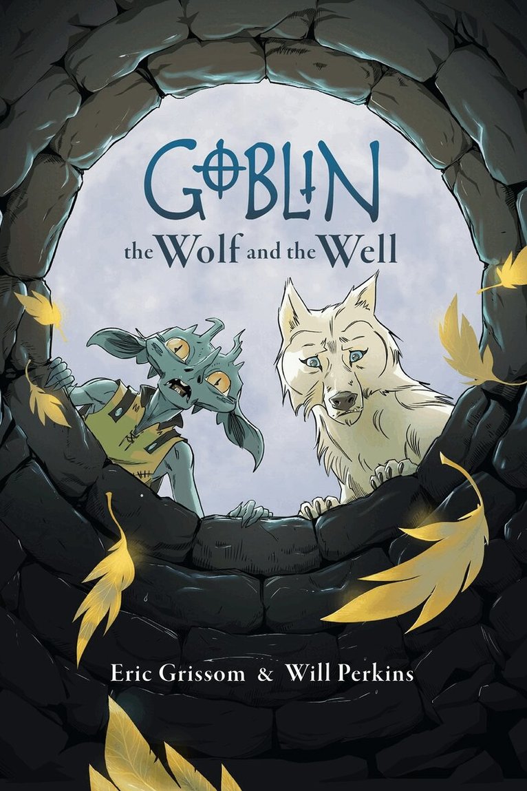 Eric Grissom, Will Perkins - Goblin Volume 2: The Wolf and the Well, Häftad
