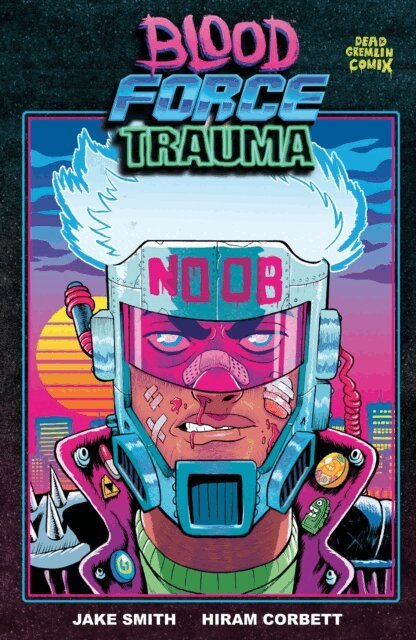 Hiram Corbett, Jake Smith - Blood Force Trauma, E-bok