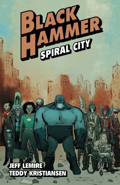 Jeff Lemire - Black Hammer Volume 9: Spiral City, E-bok