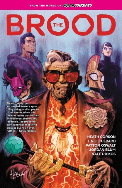 Jordan Blum, Heath Corson, Patton Oswalt - From the World of Minor Threats: The Brood, E-bok