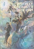 Art of Bravely Default II: 201X-2021
