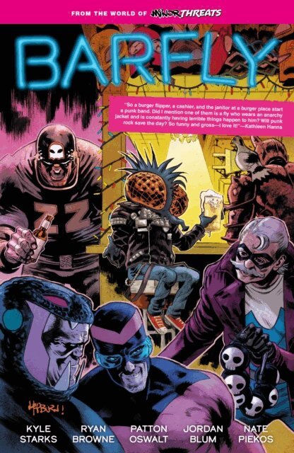 Scott Hepburn, Jordan Blum, Kyle Starks, Patton Oswalt - From the World of Minor Threats: Barfly, E-bok