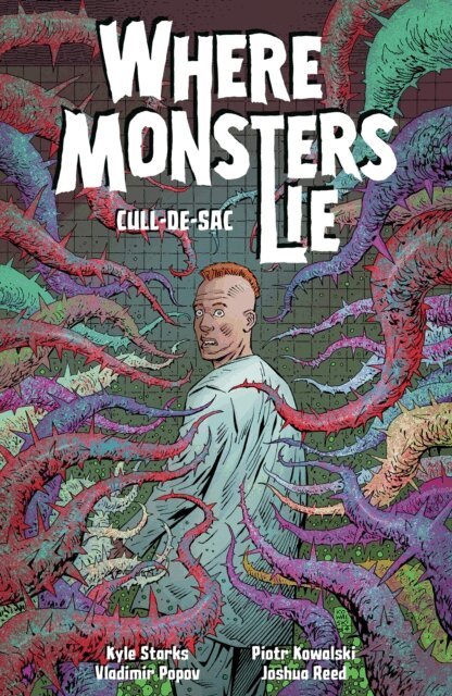 Kyle Starks - Where Monsters Lie Volume 2: CULL-DE-SAC, E-bok