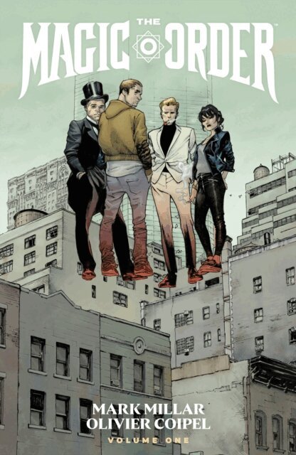 Mark Millar - Magic Order Volume 1, E-bok