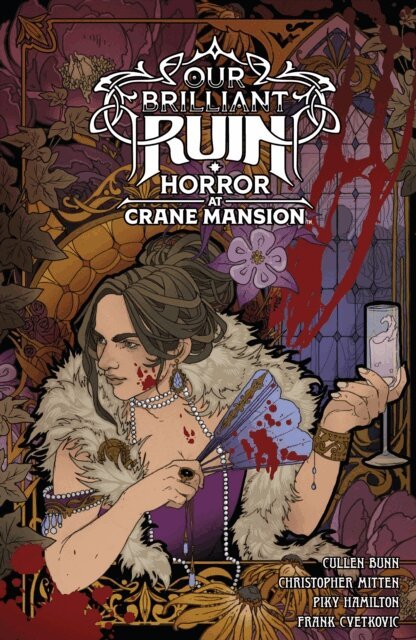 Cullen Bunn - Our Brilliant Ruin: Horror at Crane Mansion, E-bok