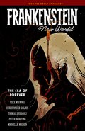 Frankenstein: New World Volume 2--The Sea of Forever