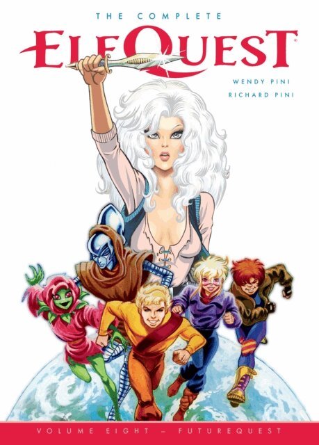 Richard Pini, Wendy Pini - Complete ElfQuest Volume 8: FutureQuest, E-bok