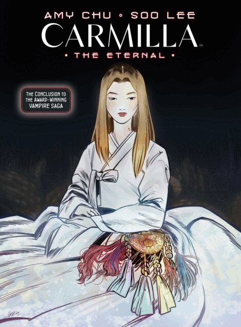Amy Chu - Carmilla Volume 3: The Eternal, E-bok