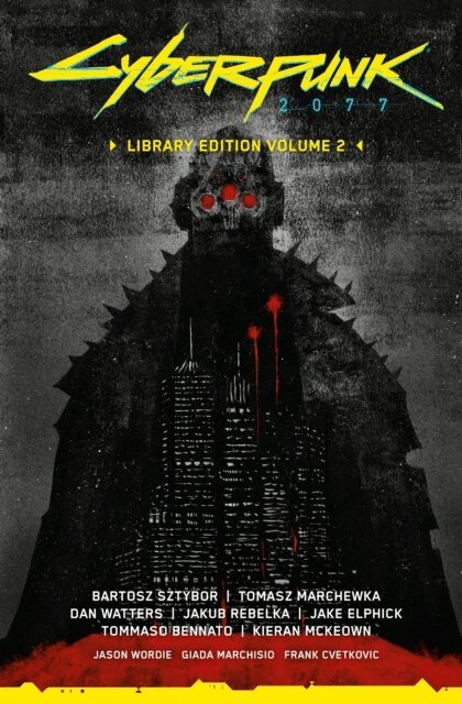 Dan Watters, Tomasz Marchewka, Bartosz Sztybor - Cyberpunk 2077 Library Edition Volume 2, E-bok