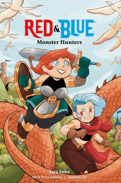 Sara Soler - Red & Blue: Monster Hunters, E-bok