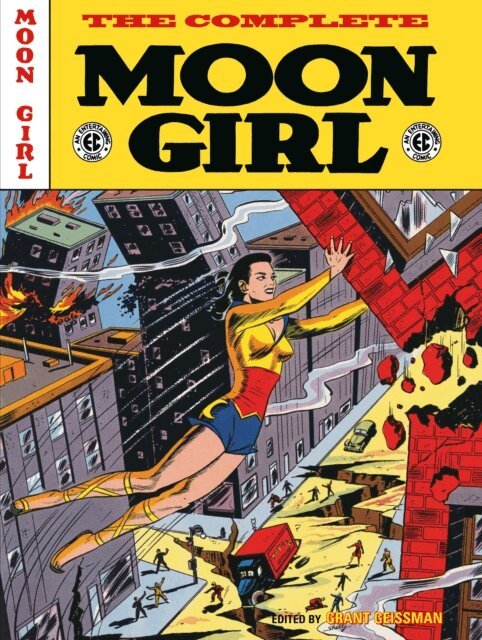 Gardner Fox, Grant Geissman - EC Archives: The Complete Moon Girl, E-bok