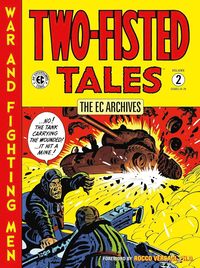 EC Archives: Two-Fisted Tales Volume 2