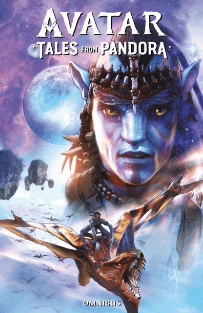 Corinna Bechko, Jeremy Barlow, Sherri L. Smith - Avatar: Tales from Pandora Omnibus, E-bok