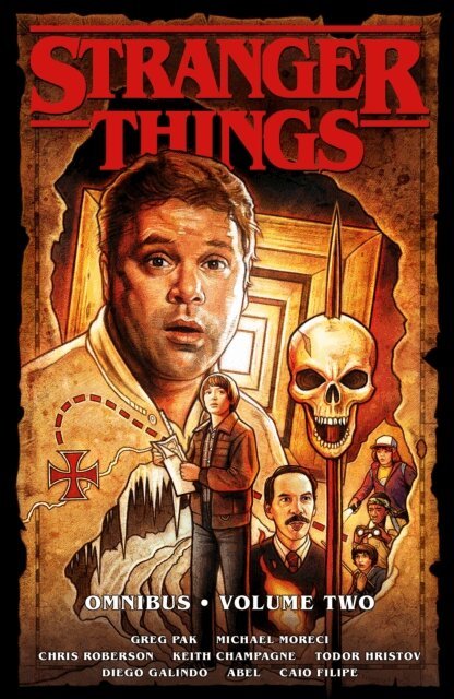 Keith Champagne, Chris Roberson, Michael Moreci, Greg Pak - Stranger Things Omnibus Volume 2 (Graphic Novel), E-bok