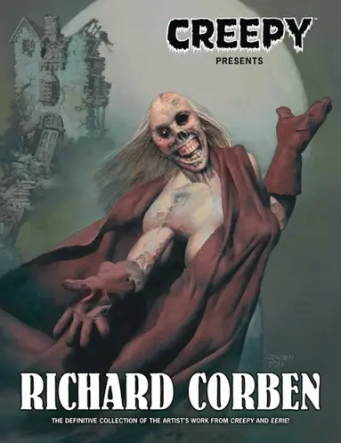 Creepy Presents: Richard Corben