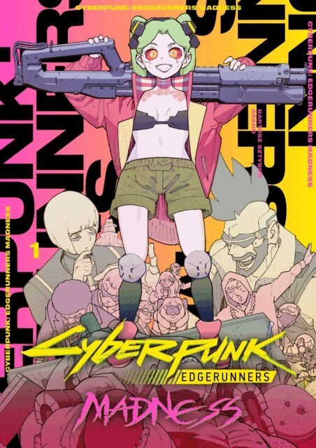 Bartosz Sztybor - Cyberpunk: Edgerunners MADNESS Volume 1, E-bok