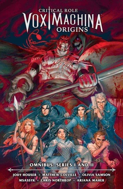 Jody Houser, Matthew Colville - Critical Role: Vox Machina Origins Omnibus--Series I and II, E-bok