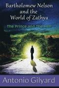 Bartholomew Nelson and the World of Zathya