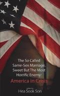 The So Called Same-Sex Marriage, Sweet But The Most Horrific Enemy
