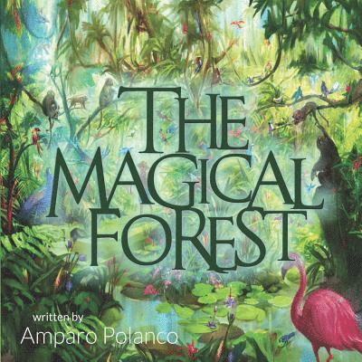 Amparo Polanco - Magical Forest, Häftad