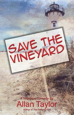 Allan Taylor - Save the Vineyard, Häftad