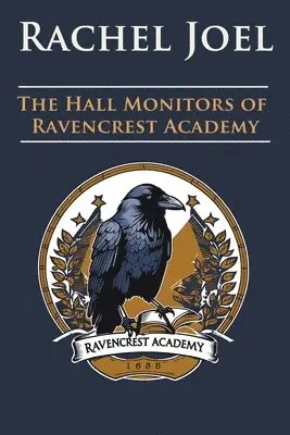 Rachel Joel - Hall Monitors of Ravencrest Academy, Häftad. Tillgänglighet: Lägg i varukorg
