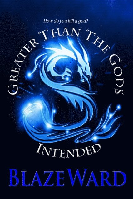 Greater Than The Gods Intended