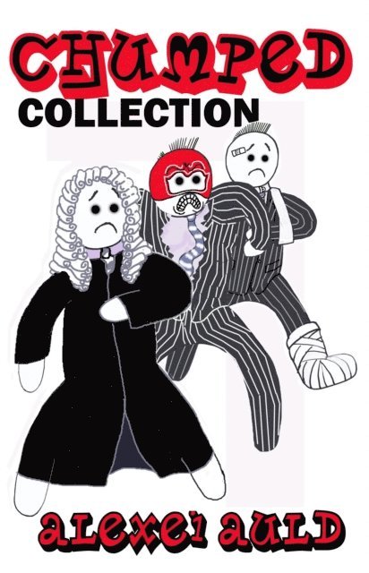 Alexei Auld - Chumped Collection, E-bok